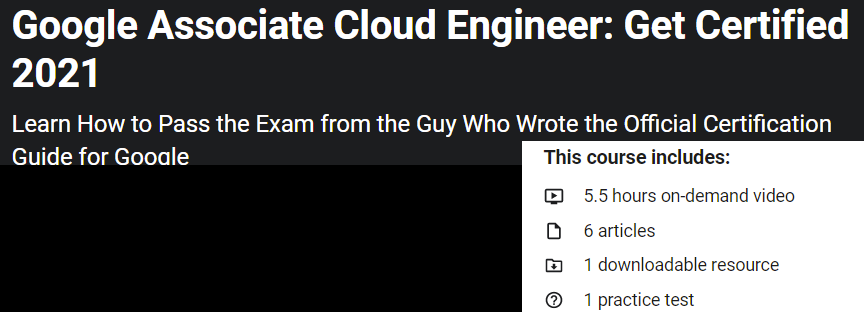 Google Certified Associate Cloud Engineer 2021