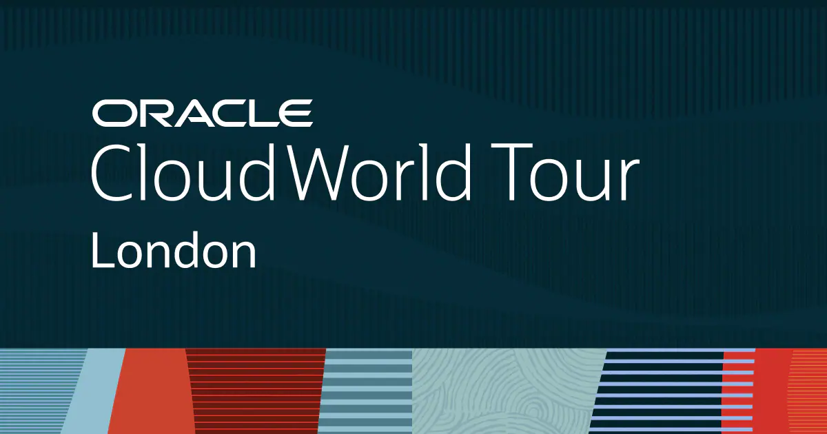 Oracle CloudWorld Tour London 2025: An Intern’s Perspective